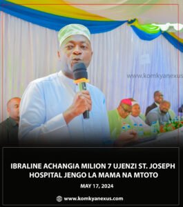 Read more about the article IBRALINE ACHANGIA MILION 7 UJENZI JENGO LA MAMA NA MTOTO ST. JOSEPH HOSPITAL